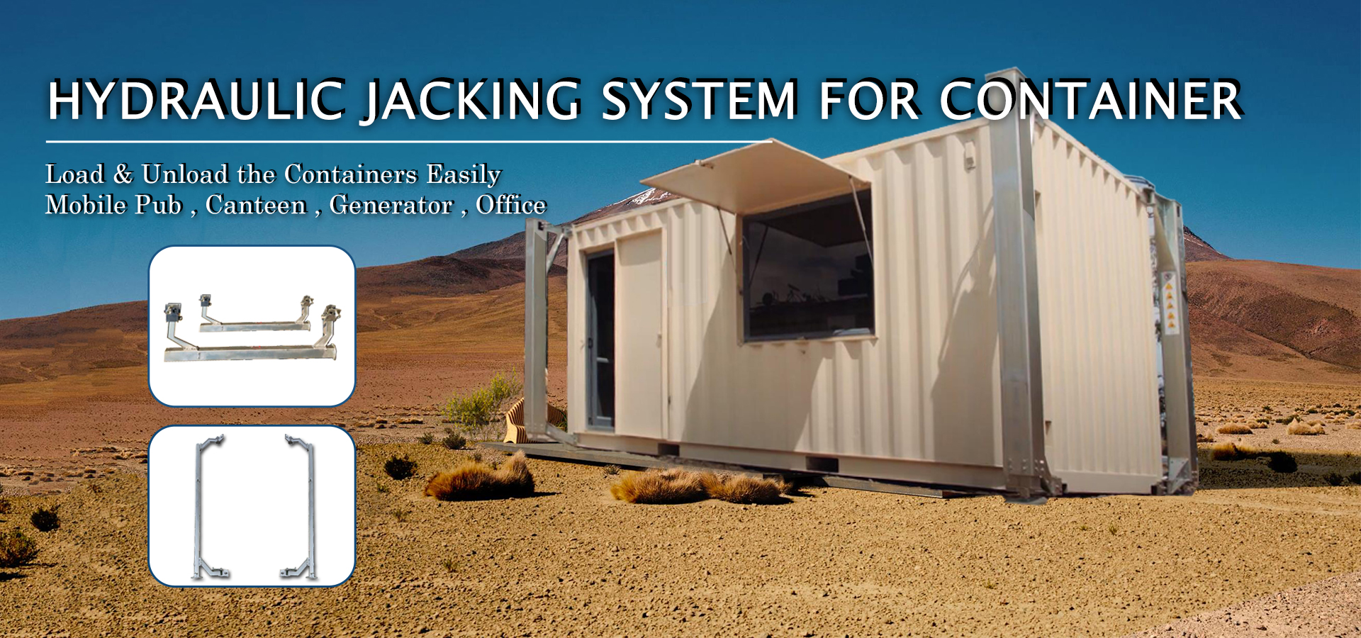 Hydraulic cylinder mobile lifting system for outdoor shipping container